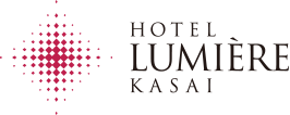 HOTEL LUMIERE KASAI