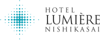 HOTEL LUMIERE NISHIKASAI